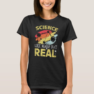 Camiseta A Ciência É Como Estudantes Magos, Mas Reais,