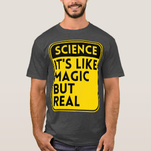 Camiseta A Ciência É Magia Mas Real 1