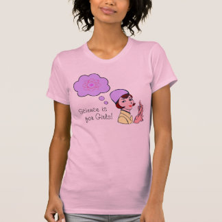 Camiseta A ciência é para o t-shirt das meninas