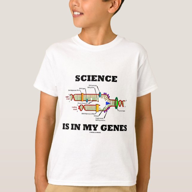 Camiseta A ciência está em meus genes (replicação de DNA) (Frente)