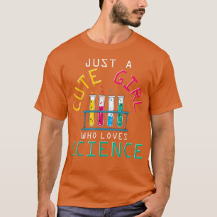 Camiseta A Cientista Mulher Química É Uma Menina Bonita Que