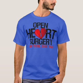Camiseta A Cirurgia De Coração Aberta Fez Aquele Paciente