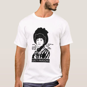 Camiseta A citação de Lucy Parsons nunca será enganada