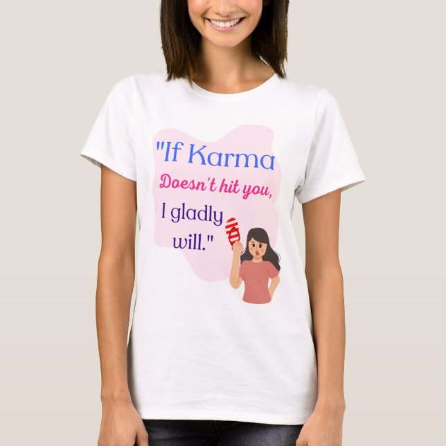 CAMISETA A CITAÇÃO KARMA (Frente)