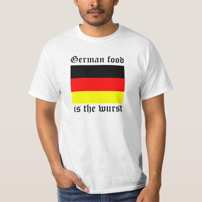 Camiseta A comida alemão é o Wurst (Frente)