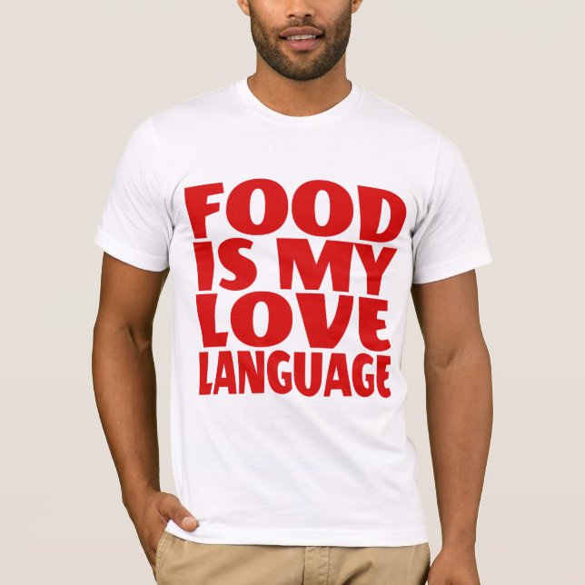 Camiseta A comida é a minha língua de amor (Frente)