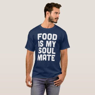 Camiseta A comida é o meu companheiro de alma