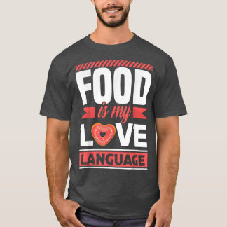 Camiseta A comida é o meu disfarce de linguagem amorosa