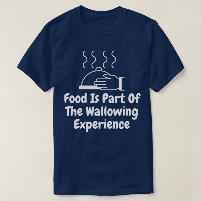 Camiseta A comida Faz Parte Da Experiência De Engolir (Frente do Design)