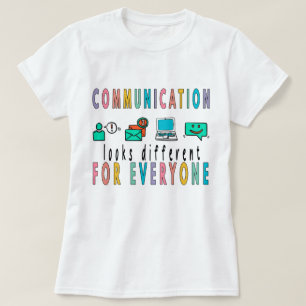 Camiseta A comunicação Parece Diferente Para Toda Camisa,
