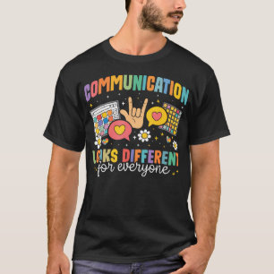 Camiseta A Comunicação Parece Diferente Para Todos Autismo