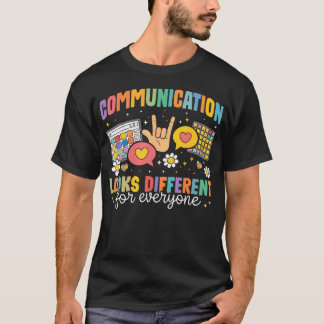 Camiseta A Comunicação Parece Diferente Para Todos Autismo