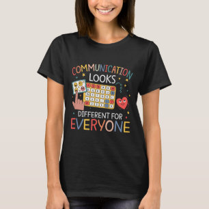 Camiseta A comunicação Parece Diferente Para Todos Os Autis