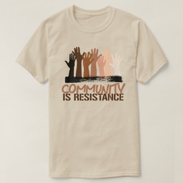 Camiseta A Comunidade Anti-Racismo é Resistência (Frente do Design)