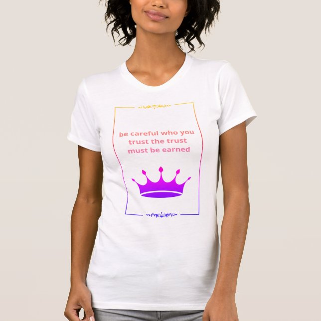 Camiseta "A Confiança Deve Ser Ganhada - Cotação Inspiracio (Frente)