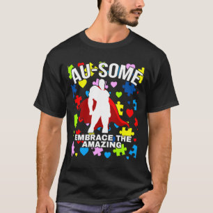 Camiseta A Consciência Autismo Abraça O Incrível