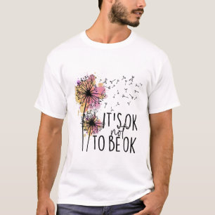 Camiseta A Consciência Da Saúde Está Bem Para Não Estar Ok