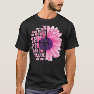 Camiseta A Consciência Do Cancer Da Mama É A Única C