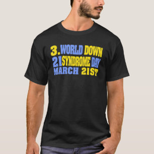 Camiseta A Consciência do Dia da Síndrome de Baixo no Mundo