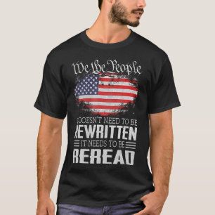 Camiseta A Constituição Da Bandeira Dos Eua Tem De Ser Reno