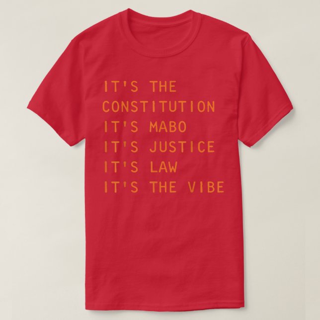 Camiseta A Constituição É O Seu Mabo A Justiça E A Lei (Frente do Design)