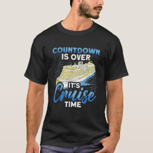 Camiseta A contagem regressiva do barco de cruzeiro é sobre