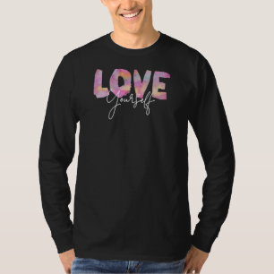 Camiseta A Cor Ame-Se Mensagem Positiva De Autoatendimento