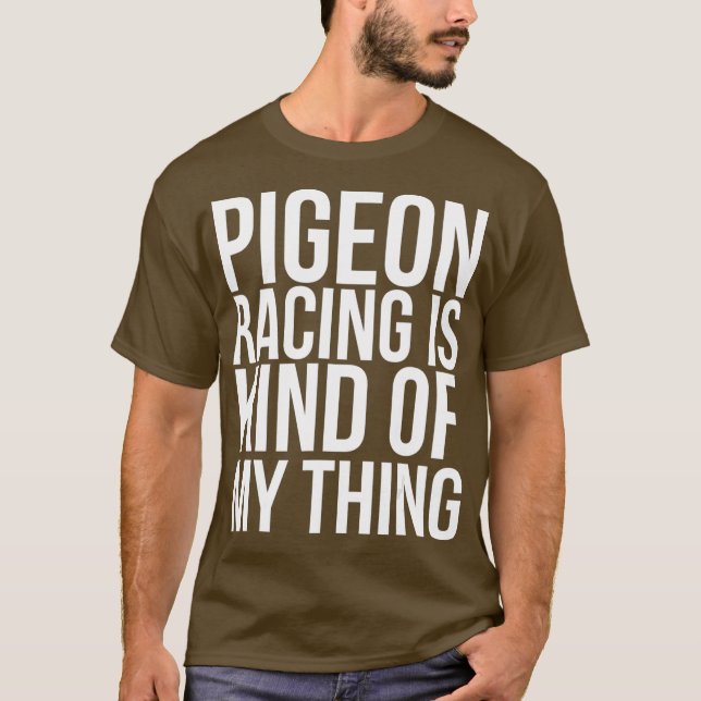 Camiseta A Corrida De Pombo É Engraçada. (Frente)