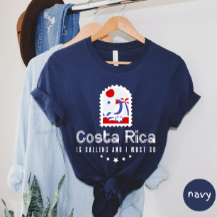 Camiseta A Costa Rica Está Ligando E Eu Preciso Ir Para A C