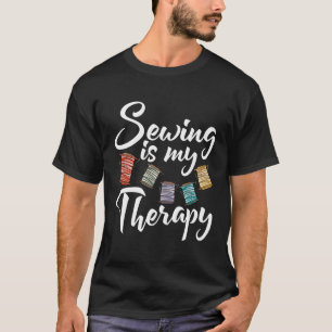 Camiseta A Costura É A Minha Terapêutica Que Enche O Esgoto