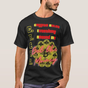 Camiseta A Cripto Faz Tudo Ao Meu Redor, C