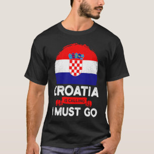 Camiseta A Croácia Chama-Se "Tenho De Ir Para Os Croatas Ba