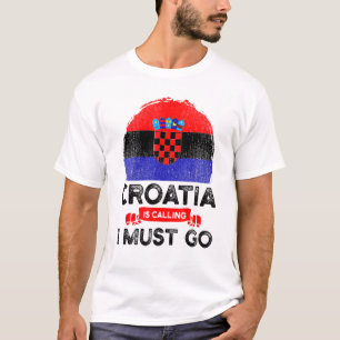 Camiseta A Croácia Chama-Se "Tenho De Ir Para Os Croatas Ba
