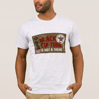 Camiseta A cultura preta não é uma tendência