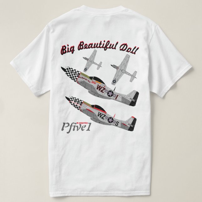 Camiseta "Á da boneca bonita grande 78th" de Pfive1 P-51 (Verso do Design)