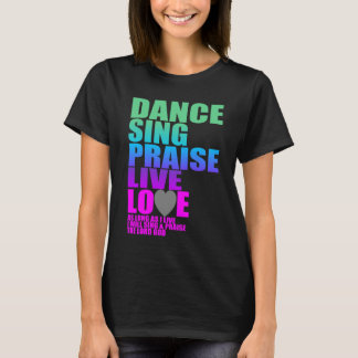 CAMISETA A DANÇA CANTA A ELOGIO O AMOR VIVO