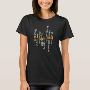 Camiseta A dança de salão de baile denomina palavras