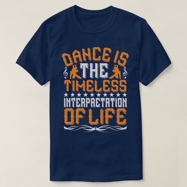 Camiseta A Dança É A Interpretação Do Eterno (Frente do Design)