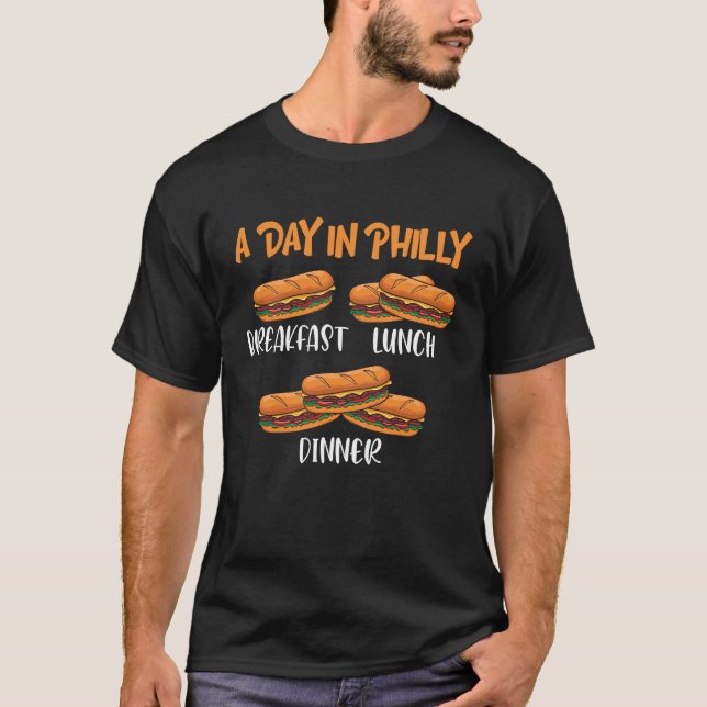 Camiseta A Day in Philly Breakfast Lunch Dinner  Philly Che (Frente)