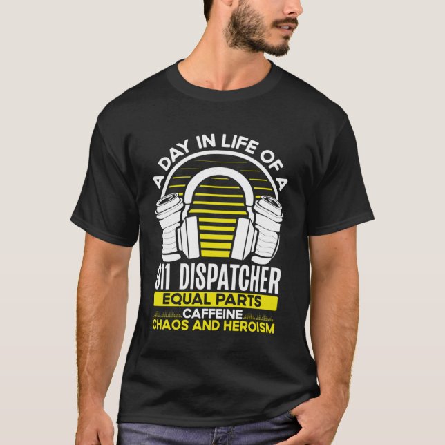 Camiseta A Day In The Life Of A 911 Dispatcher Emergency Se (Frente)
