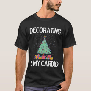 Camiseta A Decoração É O Meu Cardio Engraçado Decoração De 