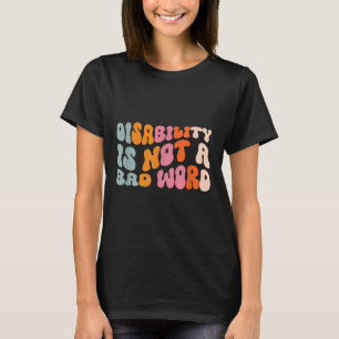 Camiseta A Deficiência Não É Um Suporte A Danos De Palavras