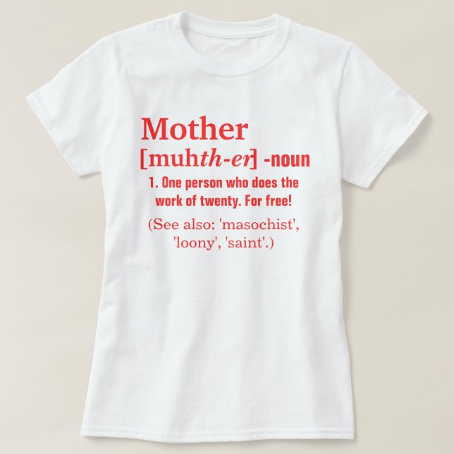 Camiseta A definição da mãe (Frente do Design)