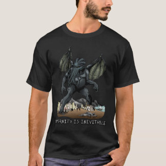 Camiseta A demência é o t-shirt inevitável de Cthulhu