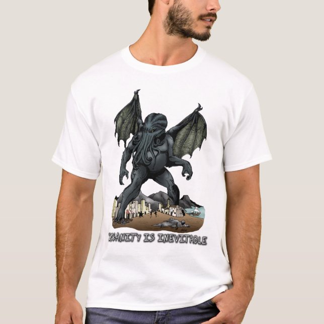Camiseta A demência é t-shirt inevitável de Cthulhu (a luz) (Frente)