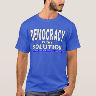 Camiseta A Democracia É A Solução