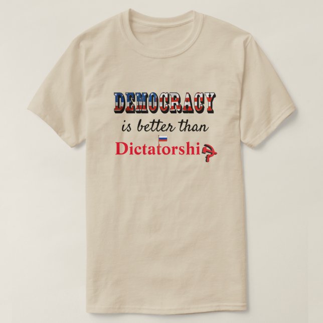 Camiseta A democracia é melhor do que a ditadura (Frente do Design)