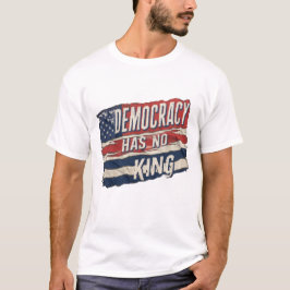 Camiseta a democracia não tem rei