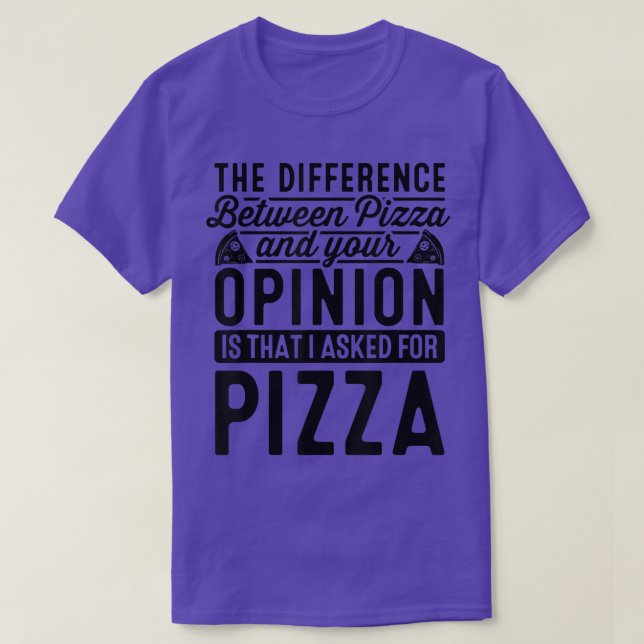 Camiseta A Diferença Entre Pizza E Pizza I (Frente do Design)
