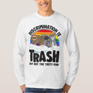 Camiseta A Discriminação É O gambá Orgulho gay de Lixo